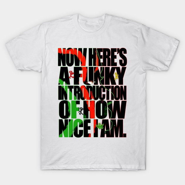 A Funky Introduction T-Shirt by StrictlyDesigns